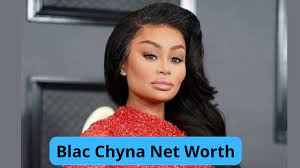Blac Chyna Net Worth 2022