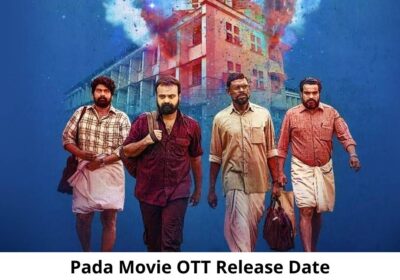 Pada OTT Release Date and Time Confirmed 2022:
